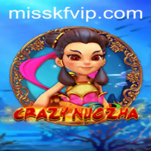 Experience the Thrills of CrazyNuoZha: A Dive into its World and Mechanics