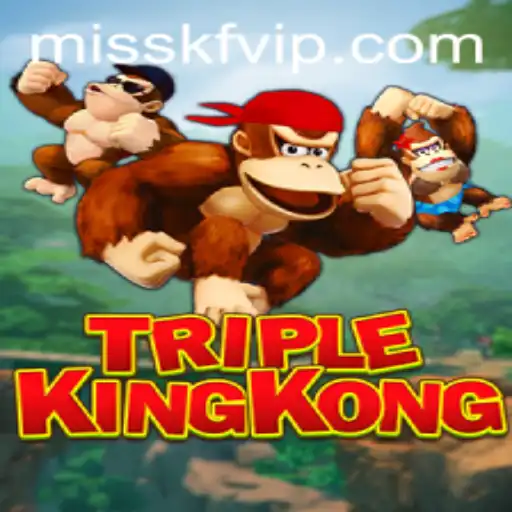 Discover the Exciting World of TripleKingKong and the Innovative Platform MISSKF.com